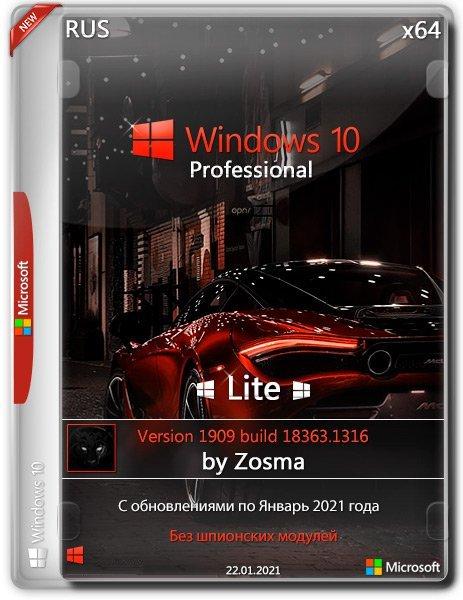 Windows 10 Pro x64 Lite 1909.18363.1316 by Zosma (RUS/2021)