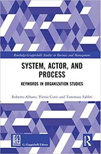 System, Actor, and Process Keywords in Organization Studies