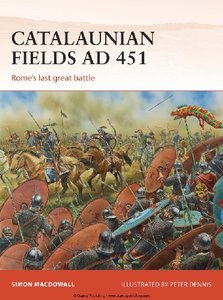 Catalaunian Fields AD 451: Rome's last great battle (Campaign) (EPUB)