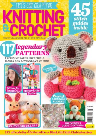 Let's Get Crafting Knitting & Crochet   Issue 128, 2021