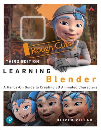 Learning Blender, 3rd Edition [Rough Cut]
