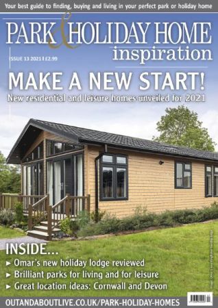 Park & Holiday Home Inspiration   Issue 13, January 2021