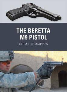 The Beretta M9 Pistol (Weapon, 11) (EPUB)