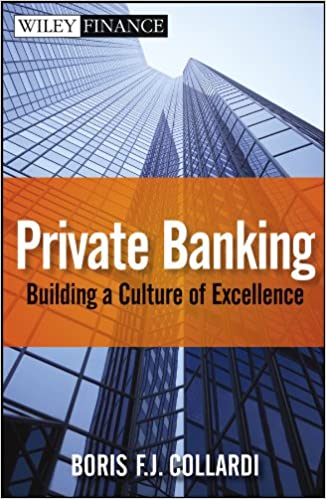 Private Banking: Building a Culture of Excellence [EPUB]