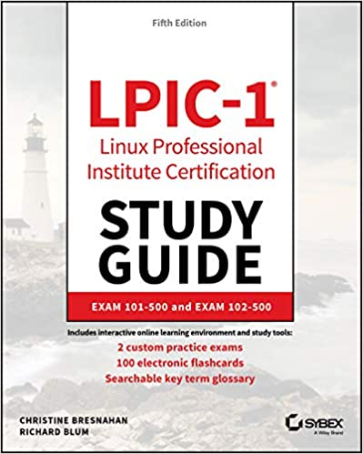LPIC 1 Linux Professional Institute Certification Study Guide: Exam 101 500 and Exam 102 500, 5th Edition (True PDF)