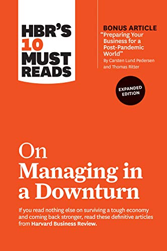 HBR's 10 Must Reads on Managing in a Downturn, Expanded Edition (True PDF)