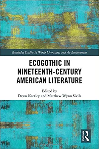 Ecogothic in Nineteenth Century American Literature