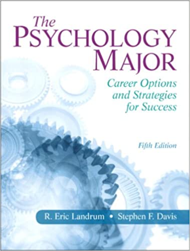 The Psychology Major: Career Options and Strategies for Success (5th Edition)