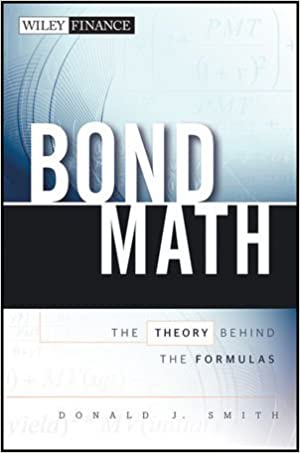 Bond Math: The Theory Behind the Formulas [EPUB]