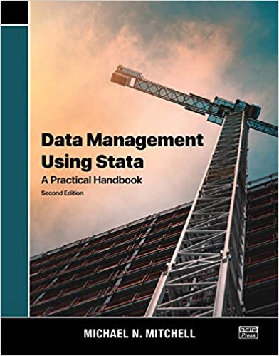 Data Management Using Stata: A Practical Handbook Ed 2