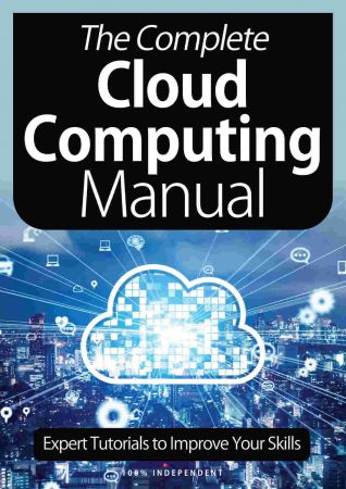 The Complete Cloud Computing Manual   8th Edition, 2021