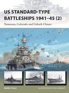 US Standard type Battleships 1941-45 (2): Tennessee, Colorado and Unbuilt Classes