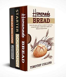 Homemade bread 3 Books In 1