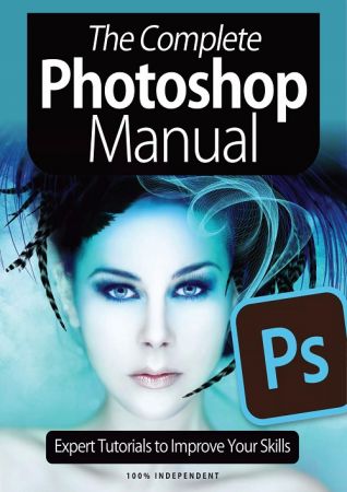 The Complete Photoshop Manual   8th Edition 2021