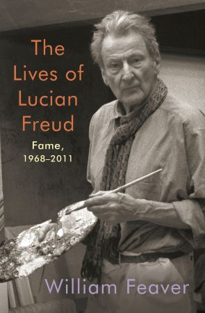 The Lives of Lucian Freud: Fame: 1968 2011