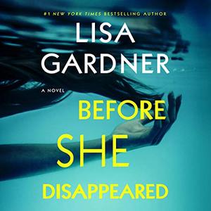 Before She Disappeared A Novel [Audiobook]