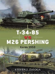 T 34 85 vs M26 Pershing: Korea 1950 (EPUB)