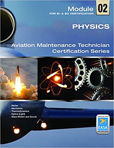 Physics For Aviation Maintenance; EASA Module 02