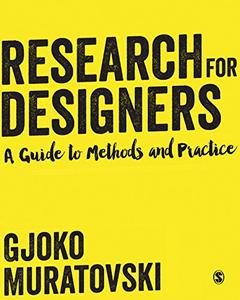Research for Designers A Guide to Methods and Practice