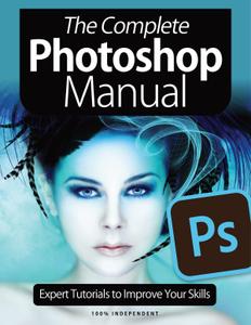 The Complete Photoshop Manual - January 2021