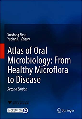 Atlas of Oral Microbiology: From Healthy Microflora to Disease, 2nd Edition