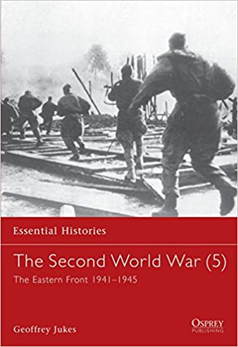 The Second World War (5) The Eastern Front 1941 1945
