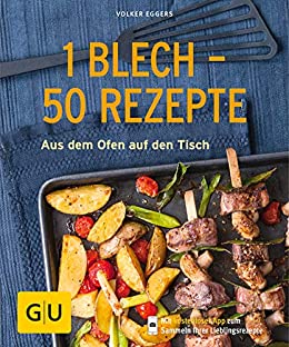 Volker Eggers - 1 Blech - 50 Rezepte (Jeden-Tag-Kuche)