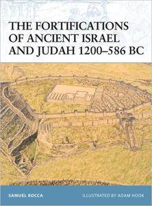 The Fortifications of Ancient Israel and Judah 1200-586 BC (Fortress, 91) (EPUB)