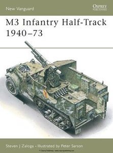 M3 Infantry Half Track 1940-73