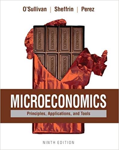 Microeconomics: Principles, Applications, and Tools Ed 9