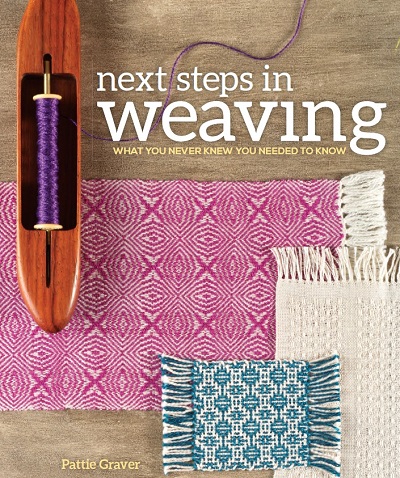 Next Steps In Weaving: What You Never Knew You Needed to Know 2015