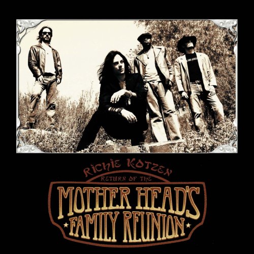 Richie Kotzen - Return Of The Mother Head's Family Reunion 2007