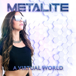 Metalite - A Virtual World [Single] (2021)