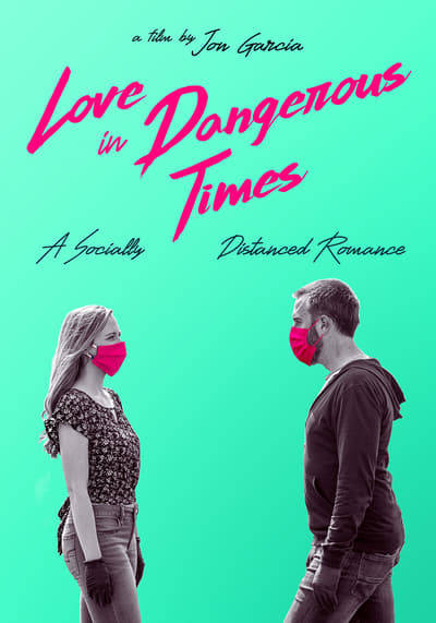 Love in Dangerous Times (2020) 720p AMZN WEBRip x264 [A1Rip]