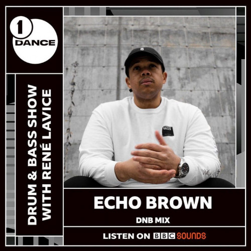 Rene LaVice - BBC Radio 1 (Echo Brown Guest Mix) (26-01-2021)
