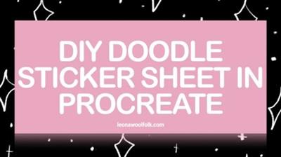 SkillShare - DIY Doodle Sticker Sheet in Procreate