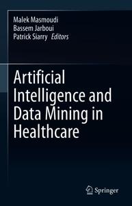 Artificial Intelligence and Data Mining in Healthcare (PDF)