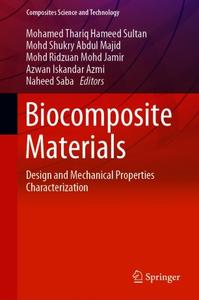 Biocomposite Materials Design and Mechanical Properties Characterization