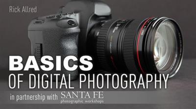 Craftsy - Basics of Digital Photography with Rick Allred