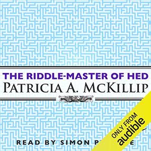 The Riddle-Master of Hed Riddle-Master Trilogy, Book 1 [Audiobook]