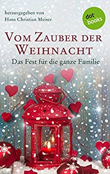 Cover: Hans-Christian Meiser - Vom Zauber der Weihnacht