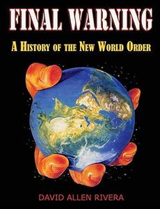 Final Warning - History of the New World Order