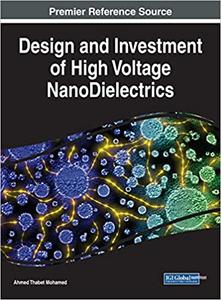 Design and Investment of High Voltage NanoDielectrics