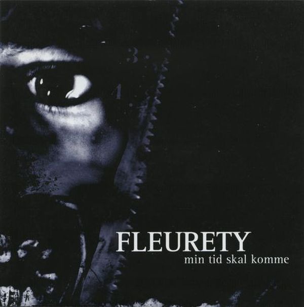 Fleurety - Min Tid Skal Komme (1995) (LOSSLESS)