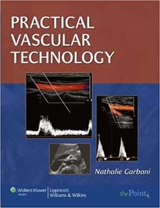 Practical Vascular Technology A Comprehensive Laboratory Text