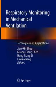 Respiratory Monitoring in Mechanical Ventilation Techniques and Applications