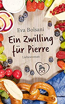 Cover: Eva Bolsani - Ein Zwilling fur Pierre