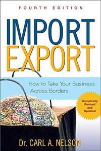 Import Export - How To Take Your Business Across Borders
