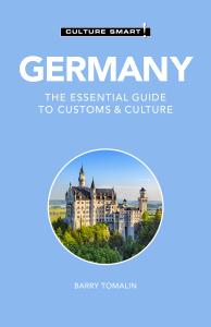 Germany Culture Smart! The Essential Guide to Customs & Culture (Culture Smart!), 3rd Edition