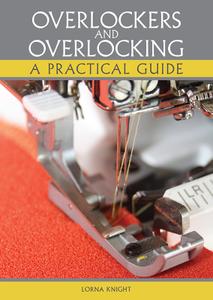 Overlockers and Overlocking A practical guide